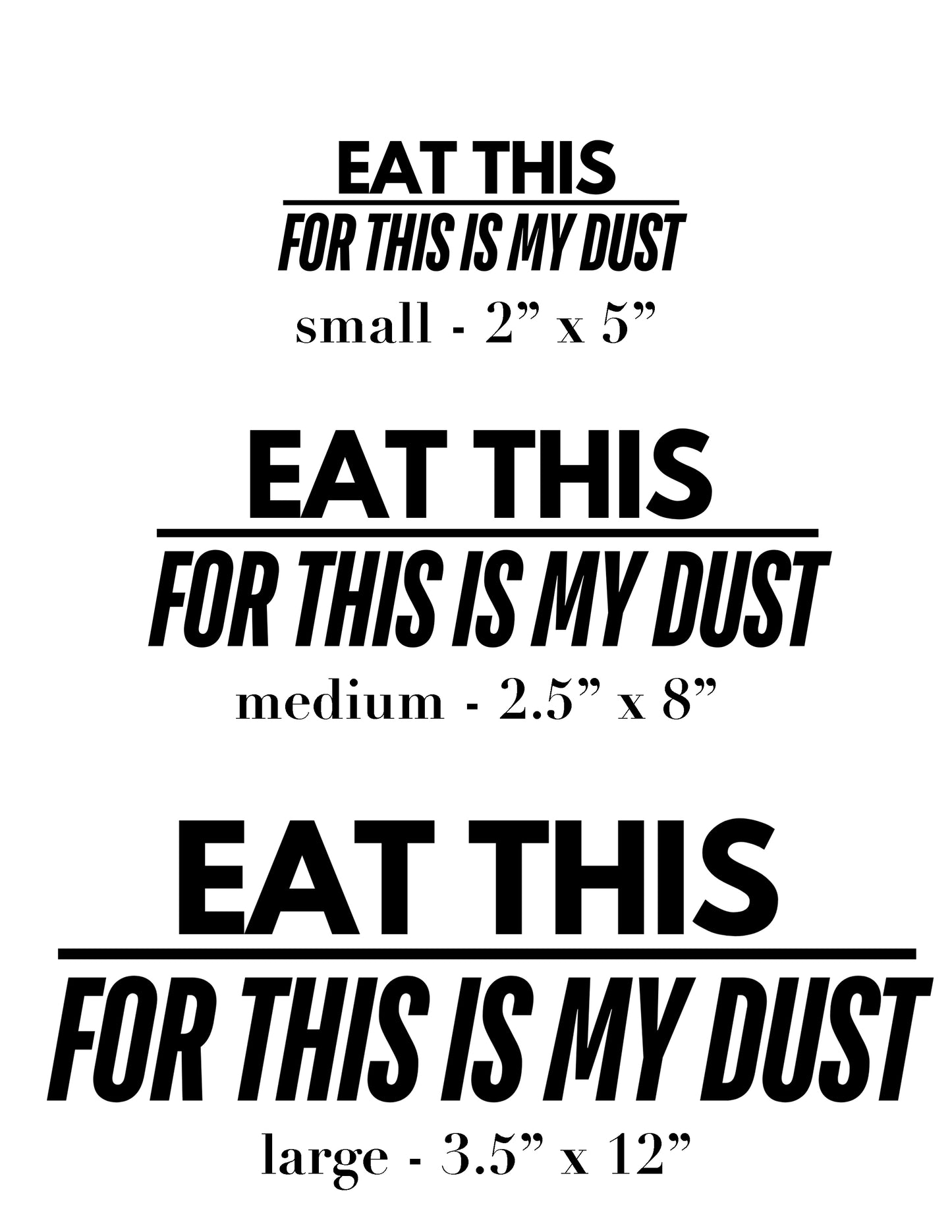 Eat My Dust Vinyl Decal