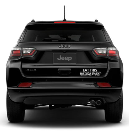 Eat My Dust Vinyl Decal
